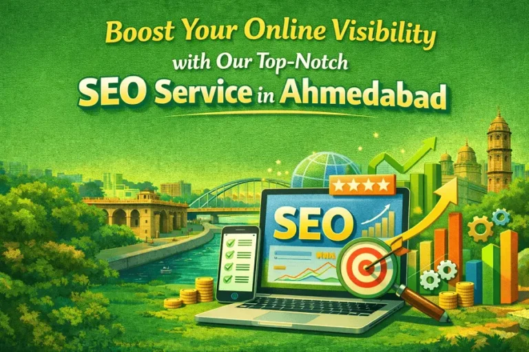 Boost Your Online Visibility with Our Top-Notch SEO Service in Ahmedabad